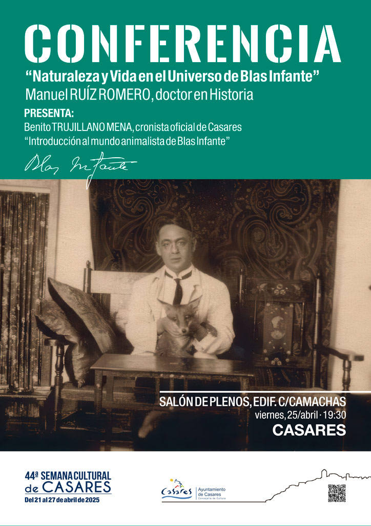 Conferencia: Naturaleza y Vida en el Universo de Blas Infante (44ª Semana Cultural de Casares, 2025)